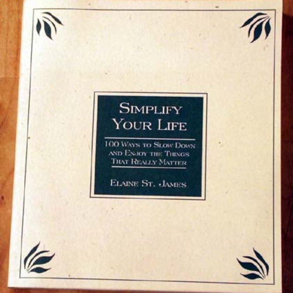SIMPLIFY YOUR LIFE: 100 WAYS TO SLOW DOWN AND ENJOY THE THINGS THAT REALLY MATTE - Picture 1 of 1